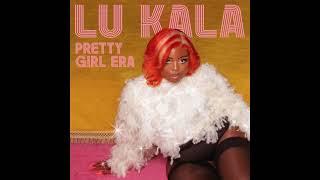 Pretty Girl Era (Clean Version) (Audio) - LU KALA