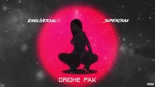 EngliVersal ft. SuperCrax - Dridhe pak (Official Audio)