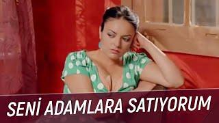 Seni Adamlara Satıyorum | Hayatımın Kadınısın