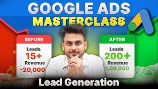 Google Ads FREE Leads Generation Masterclass (about structure) | Aditya Singh