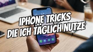 iPhone Tricks, die ich täglich nutze!