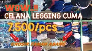 CELANA LEGGING-TERMURAH GROSIR