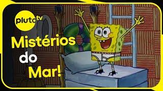 30 minutos de Mistérios Subaquáticos | Bob Esponja | Pluto TV