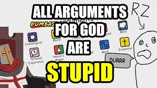 Every Argument For God Is Really DUMB (Redeemed Zoomer)