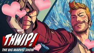 Star-Lord on THWIP! The Big Marvel Show!