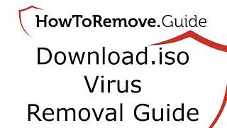 Download.iso Virus Removal