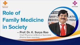 In Conversation with Dr. Kutikuppala Surya Rao on Role of Family Medicine in Society | Medvarsity