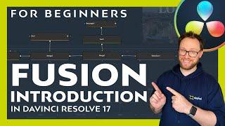 DaVinci Resolve Fusion for Beginners | Introduction to Visual Effects