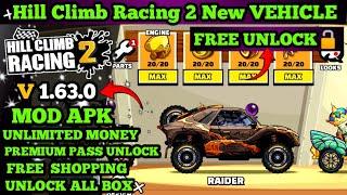 Hill climb Racing 2 New V1.63.0 Vehicle RAIDER Unlock Free  Link In MediaFire