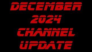 2024 December channel update