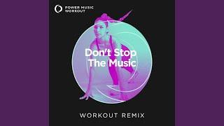 Don't Stop The Music (Extended Workout Remix 130 BPM)