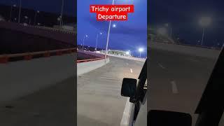 Trichy airport arrival #reels #wandererlingesh #airport #trichyairport #viralshort #namakkal #trend