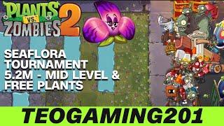 PvZ 2 | Arena | Aqua Vine Season! | Seaflora Tournament! (MID LEVEL)