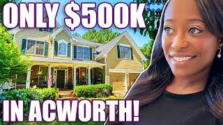 What Can You Get for $500,000 in Acworth Georgia in 2022? | Moving to Acworth Georgia | Atlanta GA