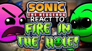 Sonic Characters REACT to Friday Night Funkin VS FIRE IN THE HOLE // Lobotomy Geometry Dash //