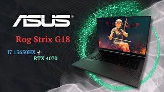 ОБЗОР Asus Rog Strix G18 - I7 13650HX + RTX 4070 I Тесты I Мнение