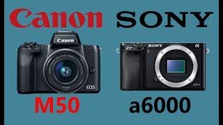 Canon EOS M50 vs Sony a6000