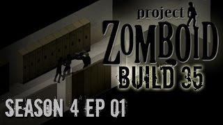 Project Zomboid Build 35 | Season 4: Ep 1 | Schooling | Let's Play!