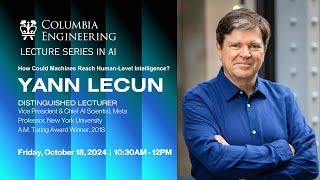 Lecture Series in AI: “How Could Machines Reach Human-Level Intelligence?” by Yann LeCun