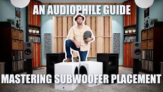 The Ultimate Guide to Audiophile Bass | Mastering Subwoofers!