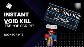 AUTO VOID KILL | TSB *OP* SCRIPT | BloxScriptz