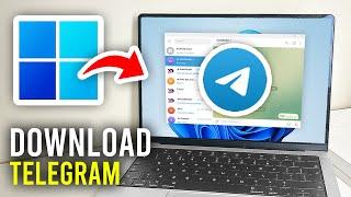 How To Download Telegram In Laptop & PC - Full Guide