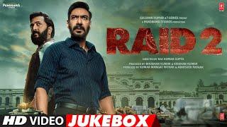RAID 2 (Full Video Songs): Ajay Devgn, Tamannaah Bhatia, Riteish Deshmukh, Vaani Kapoor | Bhushan K