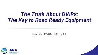 The Truth About DVIRs: The Key to Road Ready Equipment