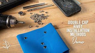 Double-Cap Rivet Installation Demo