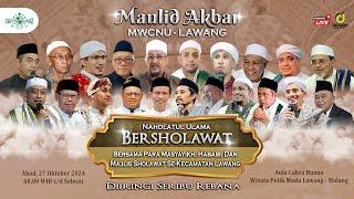 [LIVE] MWCNU LAWANG BERSHOLAWAT BERSAMA MAJELIS TAKLIM & MAULID SE-KEC. LAWANG | AHAD, 27 OKT 2024