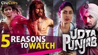 5 Reasons To Watch Udta Punjab