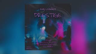 [FREE] 'PRESTIGE' R&B/Soul Loop Kit - Drake, Bryson Tiller, Brent Faiyaz, Lil Tjay