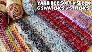 YARN SWATCH  Beautiful Yarns & Easy Crochet Stitches! Yarn Bee Soft & Sleek 6 Colors!