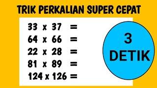 Perkalian Super Cepat ( Cara Menghitung Perkalian Cepat )