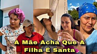 A MÃE ACHA QUE A FILHA É SANTA  *novelinha*