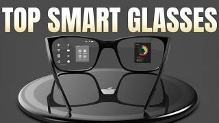 5 Top Smart glasses You can find in 2024 !