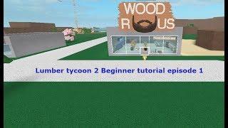 Lumber tycoon 2 beginner's guide! | Roblox