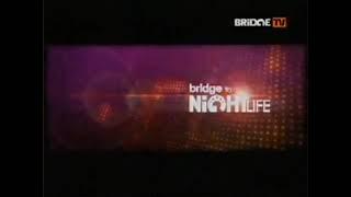 Начало Программы Bridge To Nightlife (Bridge TV Россия, 2010)