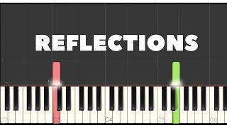 REFLECTIONS - Serge K \\ Synthesia Piano Tutorial