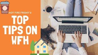 Top Tips on WFH