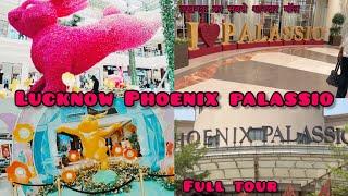 Lucknow Phoenix Palassio mall || India's most luxurious mall best place to visit in Lucknow