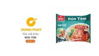 HỒNG PHÁT Nhà Xuất Khẩu: Bún tôm Vifon gói 65g