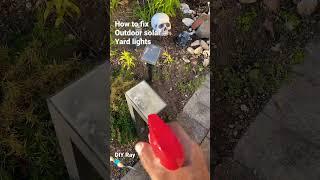 How to fix outdoor solar LED yard lights panels EZ Fixes for DIY