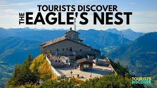 Discover The Eagle's Nest