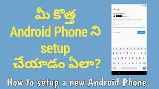 How to setup new Android Phone | setup your new Android mobile | Techwaj | in Telugu