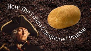 Frederick the Great’s Prussian Potato Plot