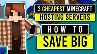  3 Cheapest Minecraft Hosting Servers: Premium Minecraft Servers for Under $5 