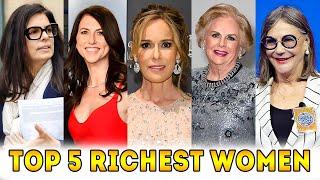 Top 5 Richest Women in the World | World's Richest Woman | Arbitrage