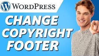 How to Edit Footer Copyright Text on Wordpress! (2025)