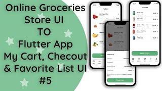 #5 Flutter Dart Online Groceries Shop App | My Cart, Checkout, and Favourite List Tutorial [GitHub]